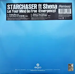 Starchaser - Let Your Mind Go Free (Emergency) (Remixes)