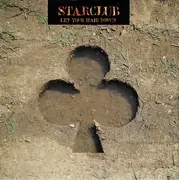 7inch Vinyl Single - Starclub - Let Your Hair Down