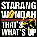 12inch Vinyl Single - Starang Wonduh - That's What's Up / The Game