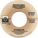 7inch Vinyl Single - Starbuck - Moonlight Feels Right