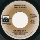 7inch Vinyl Single - Starbuck - Moonlight Feels Right