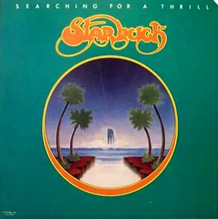 Starbuck - Searching for a Thrill