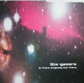 Stargazers - Is There Anybody Out There