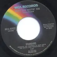 Stargard - What You Waitin' For / Smile