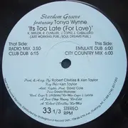 12inch Vinyl Single - Stardom Groove Featuring Tonya Wynne - It's Too Late (For Love)