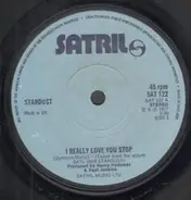 Stardust - I Really Love You Stop