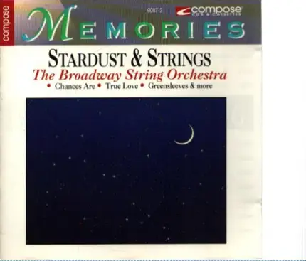 Stardust & Strings: The Broadway String Orchestra - Stardust & Strings: The Broadway String Orchestra