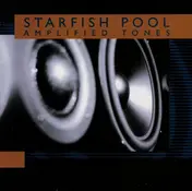 Starfish Pool - Amplified Tones