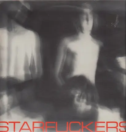 Starfuckers - Metallic Diseases