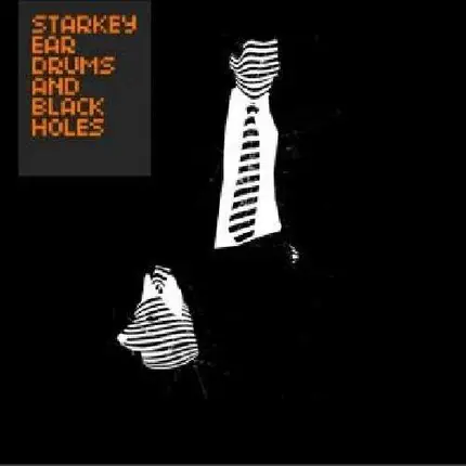 Starkey - Ear Drums & Black Horses
