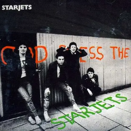 STARJETS - GOD SAVE THE STARJETS