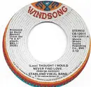 7inch Vinyl Single - Starland Vocal Band - (Love) Thought I Would Never Find Love