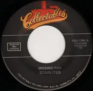 Starlites - Missing You / Give Me A Kiss