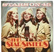 Stars On 45 Proudly Presents The Star Sisters - The Star Sisters
