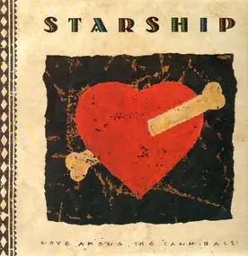 Starship - Love Among the Cannibals