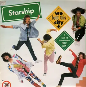 Starship - We Build This City