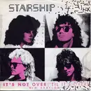 7inch Vinyl Single - Starship - It's Not Over ('Til It's Over)