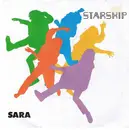 7'' - Starship - Sara / Hearts Of The World (Will Understand)