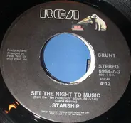 Starship - Set The Night To Music