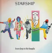 LP - Starship - Knee Deep In The Hoopla