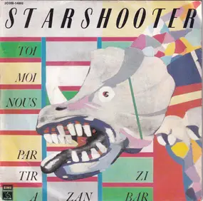 Starshooter - Toi, Moi, Nous / Partir À Zanzibar