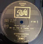 Starshooter - Ma Vie C'est Du Cinéma