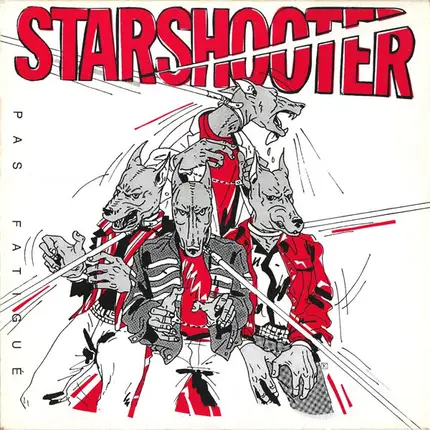 Starshooter - Pas Fatigue
