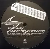 Starsplash - Fly Away (Owner Of Your Heart)
