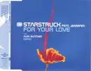 CD Single - Starstruck Feat. Jennifer - For Your Love