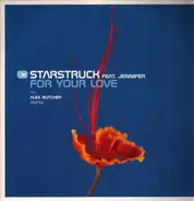 Starstruck Feat. Jennifer - For Your Love