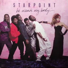 Starpoint - He Wants My Body