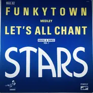 Stars - Funkytown Medley Let's All Chant