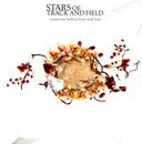 CD - Stars Of Track And Field - Centuries Before Love And War