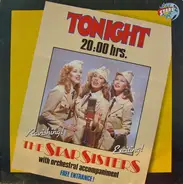 Stars On 45 Proudly Presents The Star Sisters - Tonight 20.00 Hrs