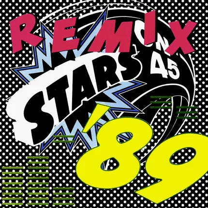 Stars On 45 - Stars On '89 Remix