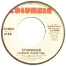 7inch Vinyl Single - Starwood - Burnin' Over You