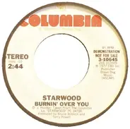 Starwood - Burnin' Over You