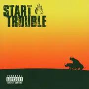 CD - Start Trouble - Every Solution Has Its Problem