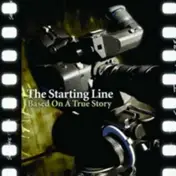 The Starting Line - Based on a True Story