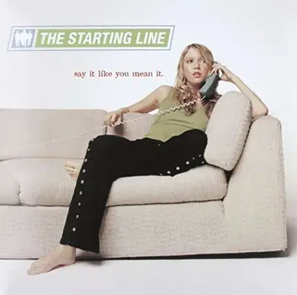 Starting Line - Say IT Like You..