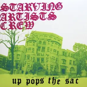 starving artists crew - Up Pops The Sac