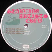 12inch Vinyl Single - Starving Artists Crew - The Kick Clap