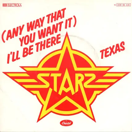 Starz - (Any Way That You Want It) I'll Be There / Texas