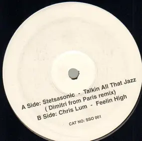 Stetsasonic - Talkin All That Jazz / Feelin High