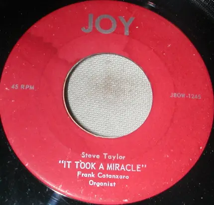 Steve Taylor - It Is No Secret / It Took A Miracle