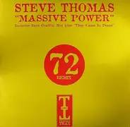 Steve Thomas - Massive Power / They Came In Peace