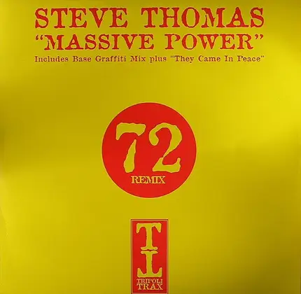 Steve Thomas - Massive Power / They Came In Peace