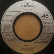 7inch Vinyl Single - Steve Thomson - Dream On