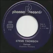 7inch Vinyl Single - Steve Thomson - Europe