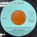 7inch Vinyl Single - Steve Tudanger - We Really Got The Rhythm Now - Mono